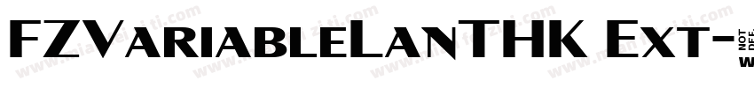 FZVariableLanTHK Ext字体转换